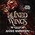 Ruined Wings: Severed Flames, Book 1