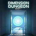 Dimension Dungeon: Book One