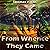 From Whence They Came: Neuphobes, Book 2