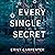 Every Single Secret: A Novel