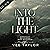 Into the Light: University of Isles, Book 2