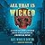 All That Is Wicked: A Gilded-Age Story of Murder and the Race to Decode the Criminal Mind
