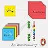 Why Machines Lear...