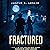Fractured: Part 4 of the Sinking Man Series: The Sinking Man Series, Book 4