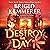 Destroy the Day (Defy the Night, #3)