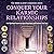 Conquer Your Karmic Relationships: Heal Spiritual Trauma to Open Your Heart and Restore Your Soul (Demon Slayer's Handbook Series)