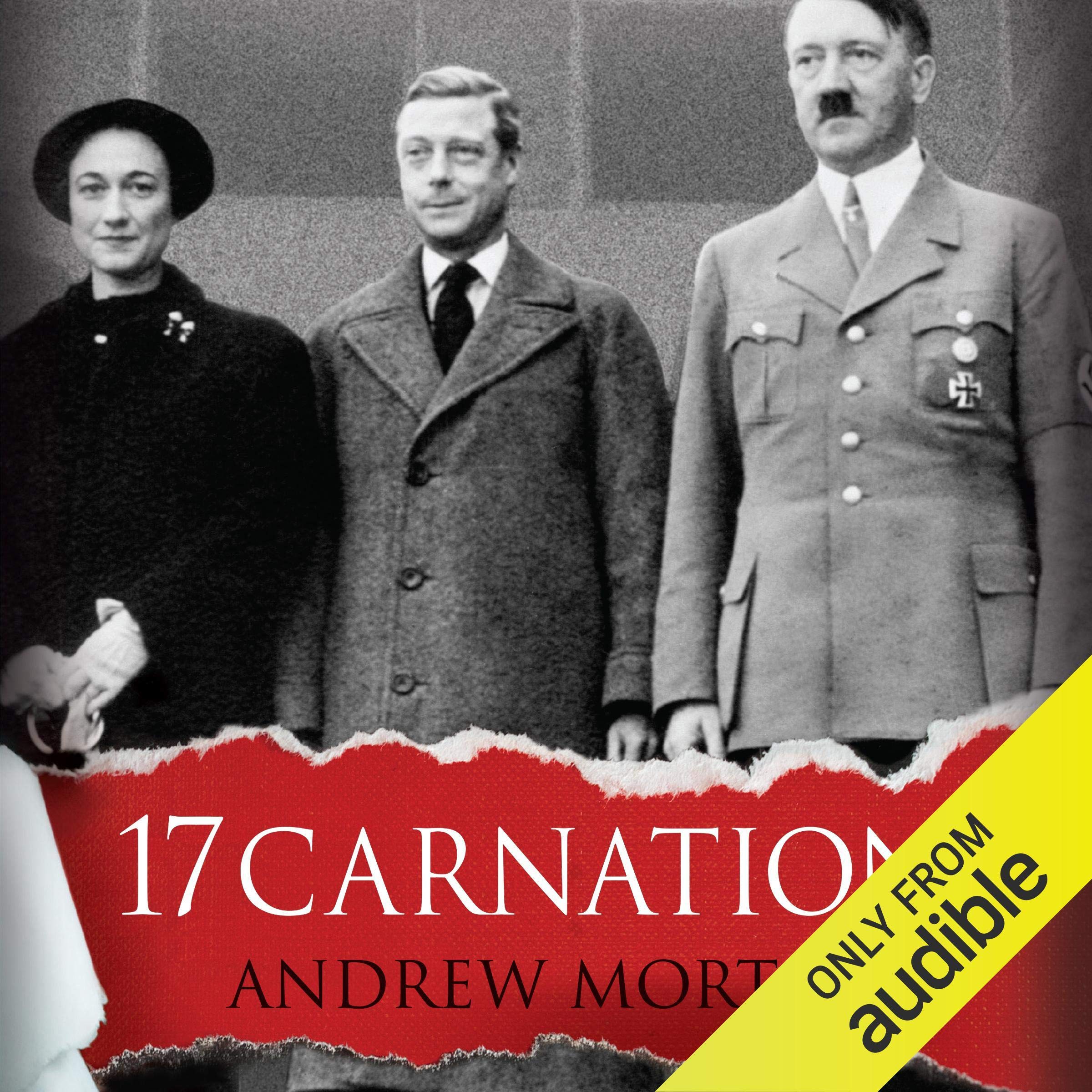 17 Carnations: The Windsors, The Nazis and The Cover-Up