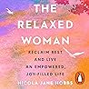 The Relaxed Woman...
