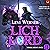 Vindication's Path: A LitRPG Adventure (Lich Lord, Book 2)