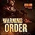 Warning Order: A Search and Destroy Thriller, Book 2