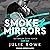 Smoke & Mirrors: Outbreak Task Force, Book 2