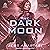 The Dark Moon: Atrophy, Book 3