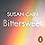 Bittersweet: How Sorrow and Longing Make Us Whole