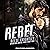 Rebel: Operation Justice Force, Book 4