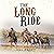 The Long Ride