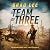 A Team of Three: An Unsanctioned Asset Thriller, Book 3