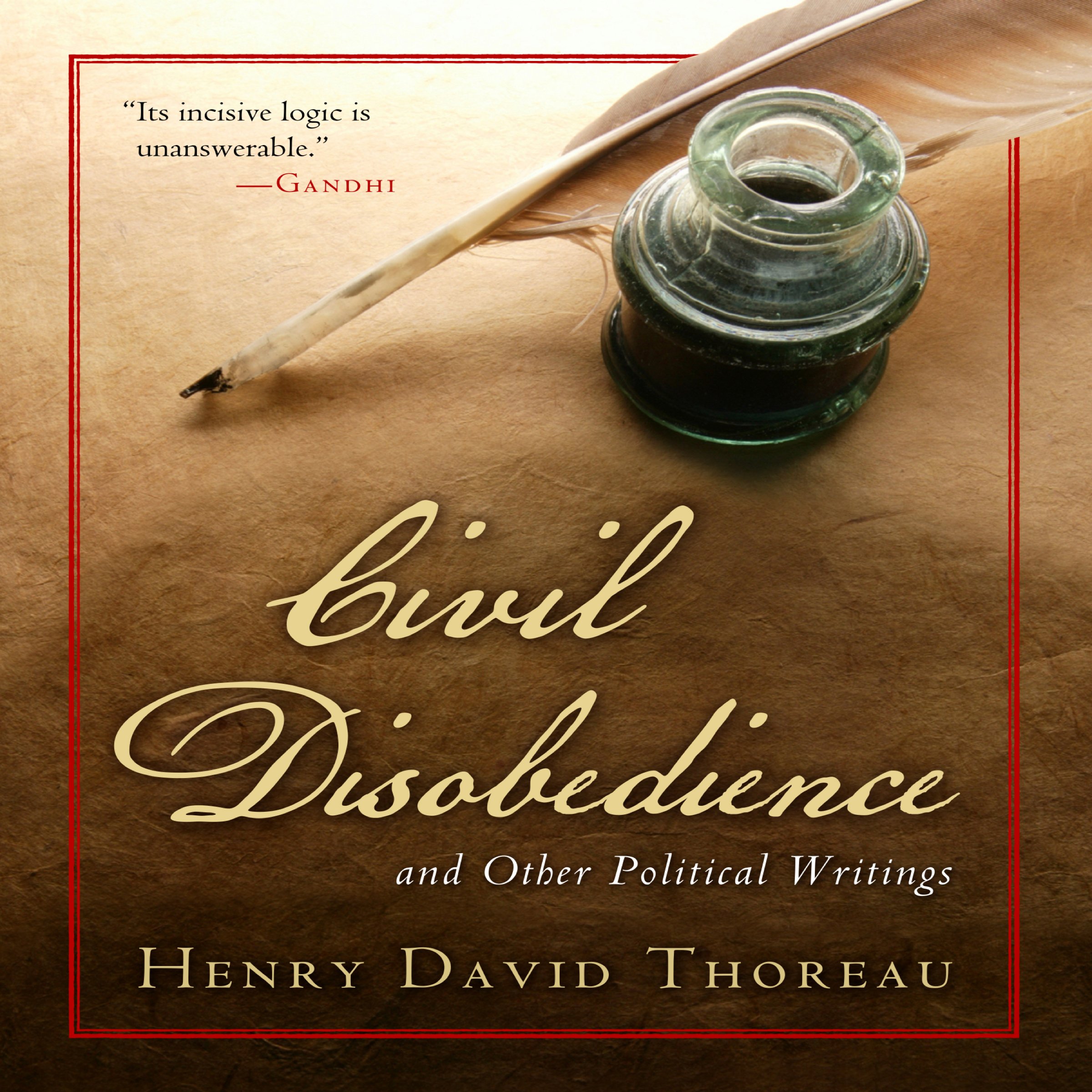 Civil Disobedience and Other Political Writings