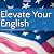 Elevate Your English: ESL Guide To Mastering Advanced Vocabulary