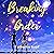 Breaking Order: The Dreamer's Chronicles, Book 1