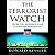 The Terrorist Watch: Inside the Desperate Race to Stop the Next Attack