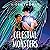Celestial Monsters: the seq...