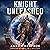 Knight Unleashed: The Resonance Cycle, Book 6