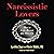 Narcissistic Lovers: How to Cope, Recover and Move On