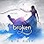Broken: Thrall, Book 2