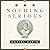 Nothing Serious: A Novel