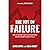 The Joy of Failure: How to Handle Failure and Experience Massive Breakthroughs From It