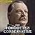 The Forgotten Conservative: Rediscovering Grover Cleveland
