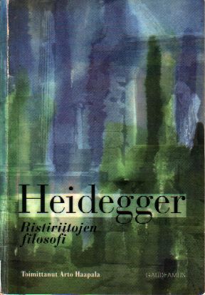 Heidegger : ristiriitojen filosofi (Paperback)