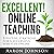 Excellent Online Teaching: Effective Strategies for a Successful Semester Online