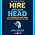 Hire with Your Head (4th Edition): Using Performance-Based Hiring to Build Outstanding Diverse Teams