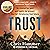 Trust: The riveting thriller from the award winning author of Scrublands