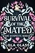 Survival of the Mated by Lola Glass