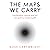 The Maps We Carry: Psychedelics, trauma and our new path to mental health