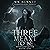 Three Meant to Be: Branches of Past and Future, Book 1