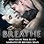 Breathe: His Command, Book 5