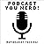 Podcast You Nerd!: Podcasting Lessons from a 15 Years in Podcast Hell as a Video Game Music and Movie Podcaster