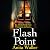 Flash Point: The shocking, page-turning psychological thriller from Anita Waller
