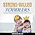 Strong-Willed Toddlers by Meghan Ellis