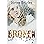 Broken: Hannah's Story