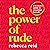 The Power of Rude: A Woman's Guide to Asserting Herself