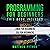 Programming for Beginners: 2 Book in 1: Linux for Beginners, SQL for Beginners