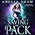 Saving the Pack: The Woodland Wolf Packs, Book 3