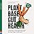 Plant Based Gut Health: A Simple 11-Step Guided Plan to Reset Your Microbiome, Lose Weight, & Prevent Your Allergy Triggers & Inflammation (FeelWell Series, Book 5)