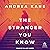The Stranger You Know: Forensic Instincts, Book 3