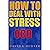 How to Deal with Stress: OCD