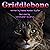 Griddlebone: Tales From P.A.W.S., Book 3